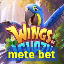 mete bet